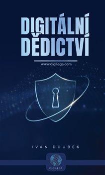 Kniha: Digitální dědictví - Ivan Doubek