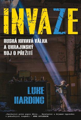 Kniha: Invaze - Harding, Luke