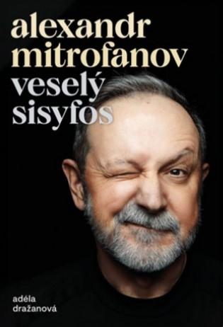 Kniha: Veselý Sisyfos - Alexandr Mitrofanov