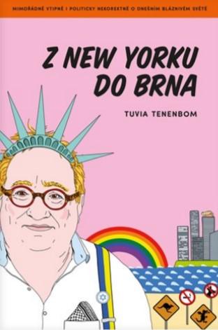 Kniha: Z New Yorku do Brna - Tuvia Tenenbom