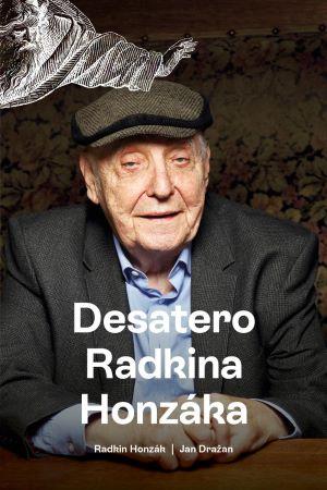 Kniha: Desatero Radkina Honzáka - Jan Dražan
