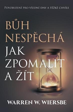 Kniha: Bůh nespěchá - Warren W. Wiersbe