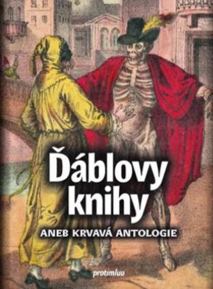 Kniha: Ďáblovy knihy aneb Krvavá antologie - Martin Jiroušek  (ed.)