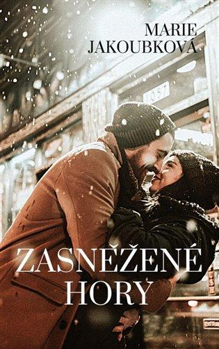 Kniha: Zasněžené hory - Jakoubková, Marie