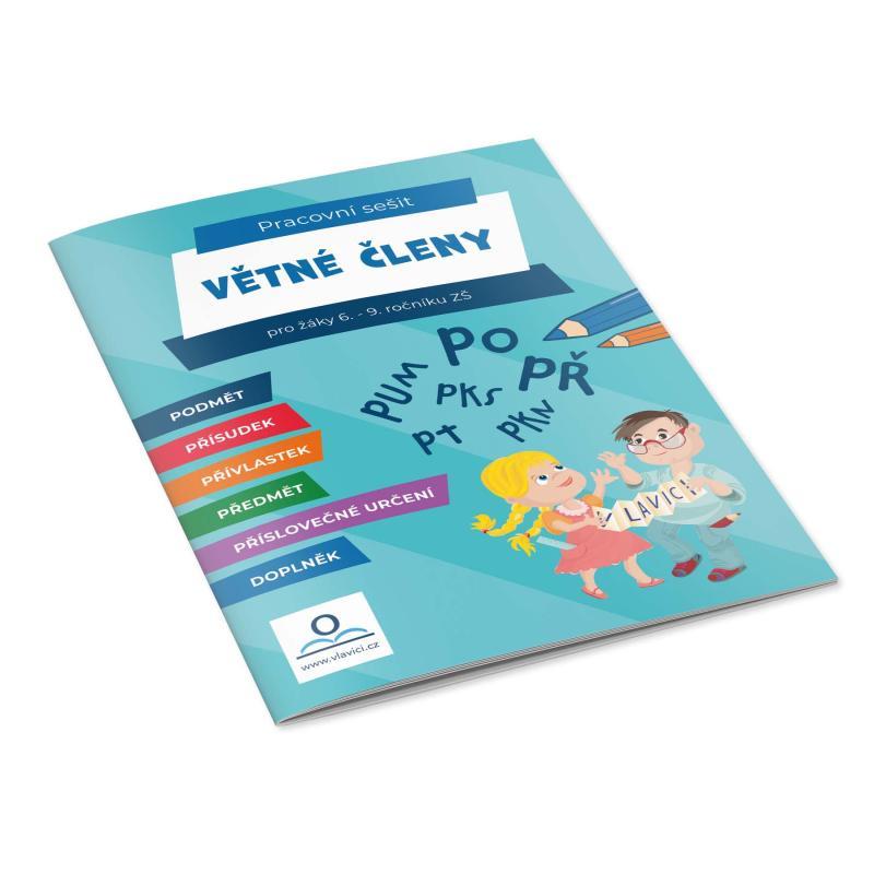 Kniha: Větné členy - Pracovní sešit pro žáky 6.-9. ročníku ZŠ - Staněk Martin