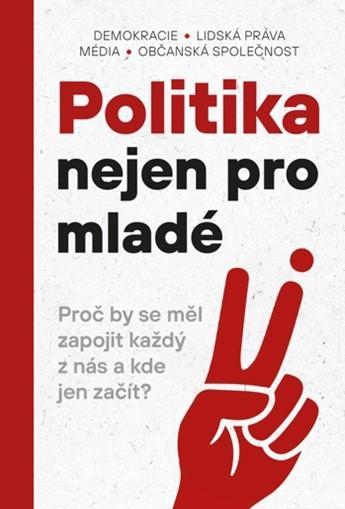 Kniha: Politika nejen pro mladékolektív autorov