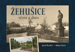 Kniha: Žehušice včera a dnesautor neuvedený
