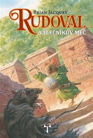 Kniha: Rudoval: Válečníkův meč - Jacques, James Brian