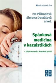 Spánková medicína v kazuistikách - 2. přepracované a doplněné vydání