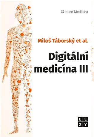 Kniha: Digitální medicína III.autor neuvedený