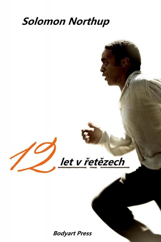 Kniha: 12 let v řetězech - Northup Solomon