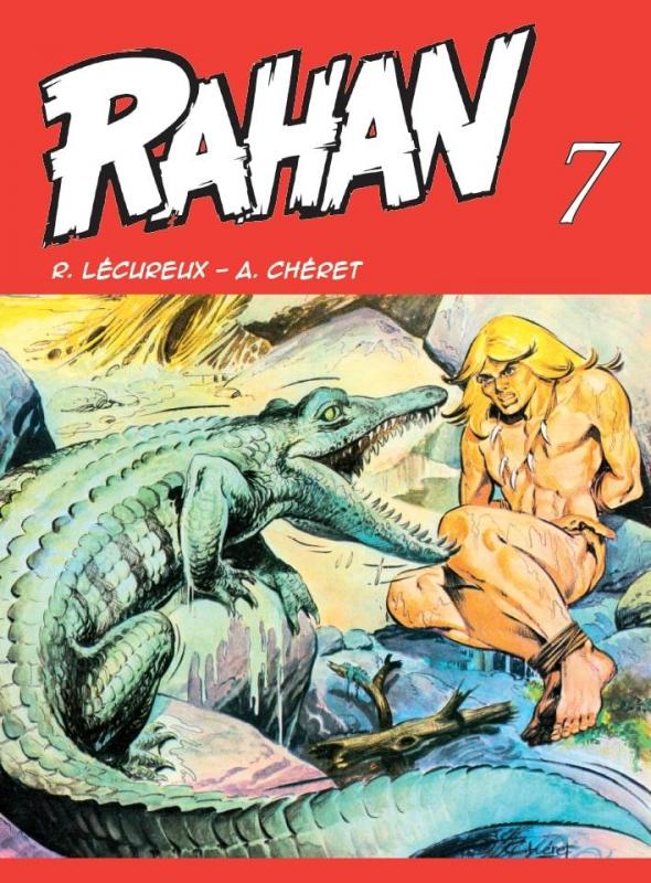 Kniha: Rahan 7 - Chéret , R. Lécureux A.