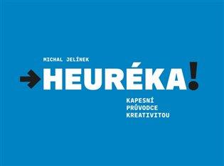 Kniha: Heuréka! - Jelínek, Michal
