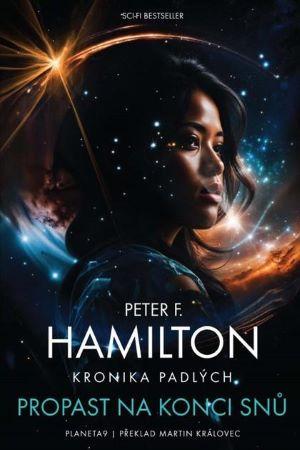 Kniha: Propast na konci snů - Peter F. Hamilton