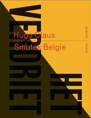 Kniha: Smutek Belgie - Claus, Hugo