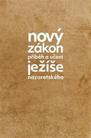 Nový zákon: Příběh a učení Ježíše Nazaretského