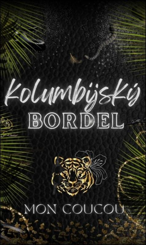 Kniha: Kolumbijský Bordel - CouCou Mon