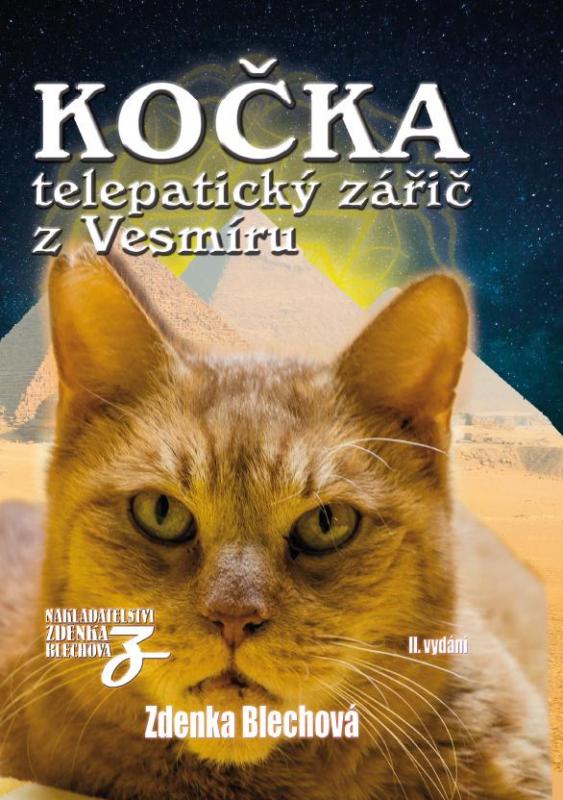 Kniha: Kočka telepatický zářič z Vesmíru - Blechová Zdenka