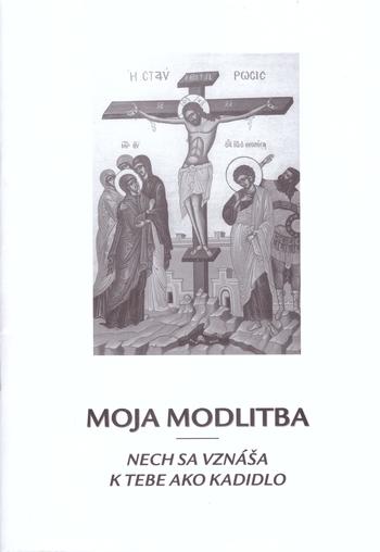 Kniha: MOJA MODLITBA nech sa vznáša k tebe ako kadidlo, 2. vydanieautor neuvedený
