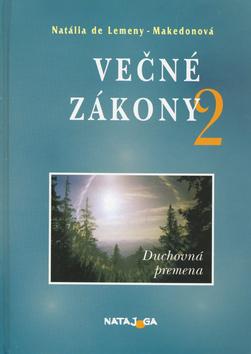 Kniha: Večné zákony 2. diel - Natália Makedonová