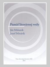 Kniha: Pamäť literárnej vedy - Ján Mišianik, Jozef Minárik - Erika Brtáňová