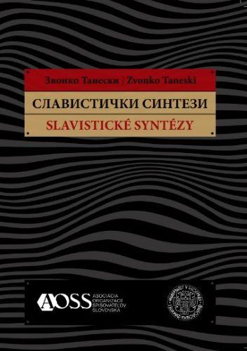 Kniha: Slavistické syntézy - Zvonko Taneski