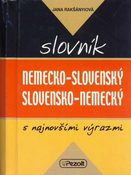 Kniha: Nemecko-slovenský slovensko-nemecký slovník - Rakšányiová Jana