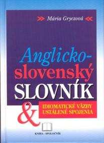 Anglicko-slovenský slovník - Idiomatické väzby