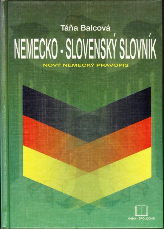 Kniha: Nemecko-slovenský slovník - nový nemecký pravopiskolektív autorov