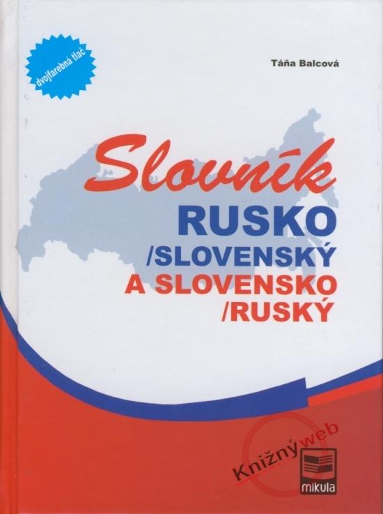 Kniha: Slovník rusko/slovenský a slovensko/ruský - Balcová Táňa