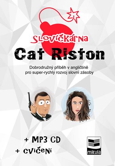 Kniha: Slovíčkárna - Cat Riston + CDmp3 - Cibulka Ján