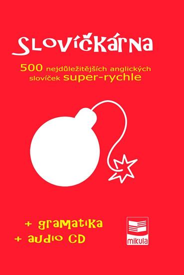 Kniha: Slovíčkárna - 500 nejdůležitějších anglických slovíček super-rychle + CD - Cibulka Ján