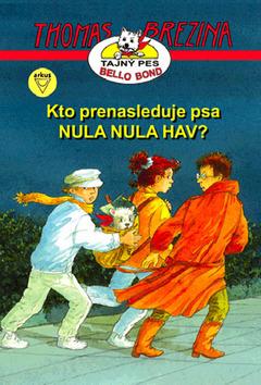 Kniha: Kto prenasleduje psa NULA NULA HAV? - Thomas Brezina