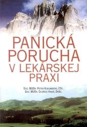 Kniha: Panická porucha v lekárskej praxi - Peter Kukumberg