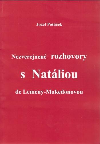 Kniha: Nezverejnené rozhovory s Natáliou de Lemeny-Makedonovou - Jozef Potúček