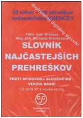 Kniha: CD Slovník najčastejších prehreškov proti spisovnej slovenčine - Ivan Krenčey