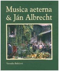 Musica aeterna a Ján Albrecht + CD