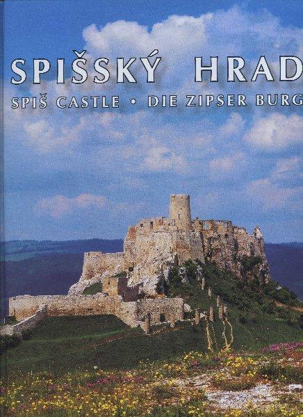 Kniha: Spišský hrad - Ivan Chalupecký