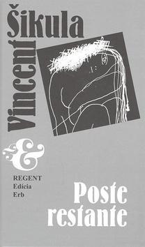 Kniha: Poste restante - Vincent Šikula