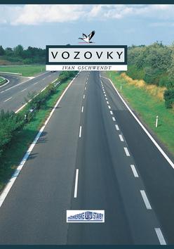 Kniha: Vozovky - Ivan Gschwendt