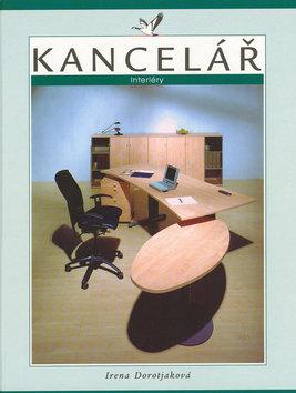 Kniha: Kancelář - Irena Dorotjaková