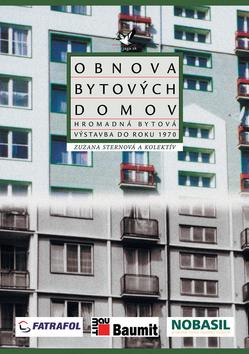 Kniha: Obnova bytových domov - hromad.byt. výst.do r.1970 - Sternová Zuzana a kol.