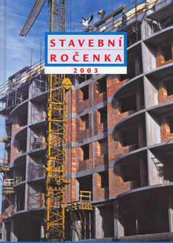 Kniha: Stavební ročenka 2003 - kolektiv autorů