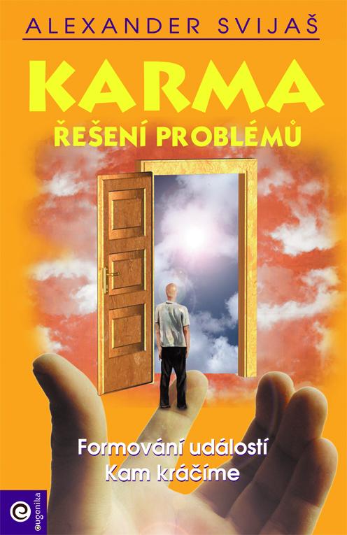 Kniha: Karma - Řešení problémů - Alexander Svijaš