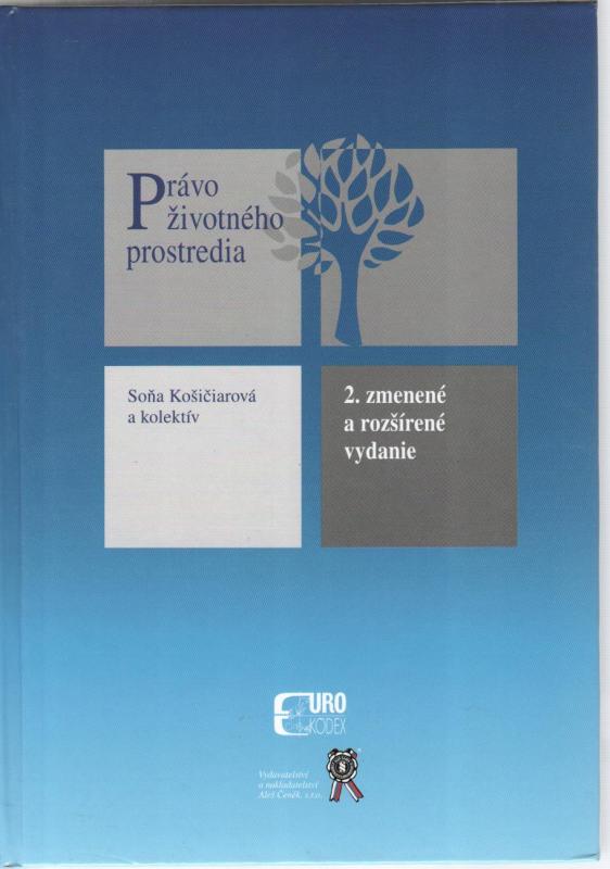 Kniha: Právo životného prostredia - Soňa Košičiarová