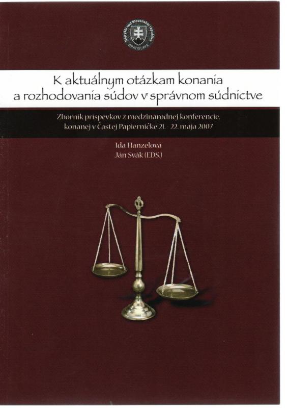 Kniha: K aktuálnym otázkam konania a rozhodovania súdov v správnom súdnictve - Ida Hanzelová