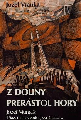 Kniha: Z doliny prerástol hory - Jozef Vranka
