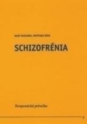 Kniha: Schizofrénia - Kurt Hahlweg