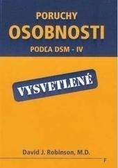 Kniha: Poruchy osobnosti podľa DSM – IV – vysvetlené - Hana Roháčová