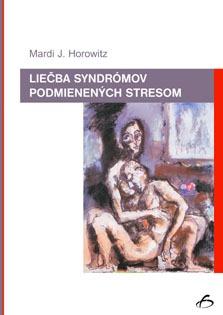 Kniha: Liečba syndrómov podmienených stresom - Mardi.J.Horowitz